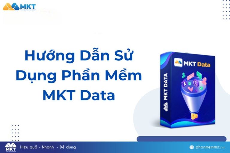 Hướng Dẫn Sử Dụng Phần Mềm MKT Data