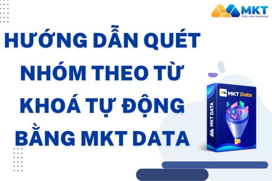 Hướng dẫn quét nhóm theo từ khóa