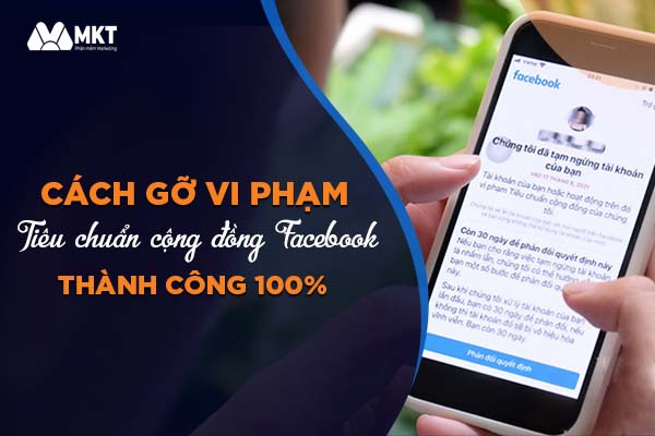 Cách gỡ vi phạm tiêu chuẩn cộng đồng Facebook