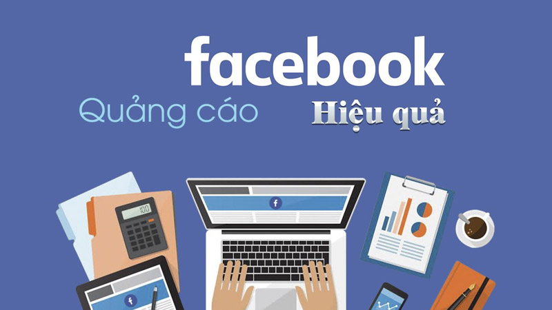 Chạy quảng cáo Facebook hiệu quả