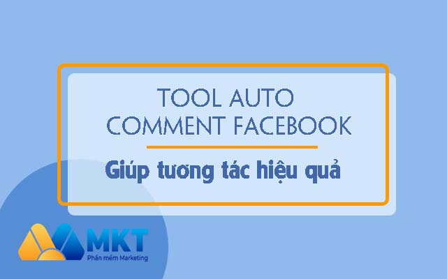 Phần mềm comment Facebook