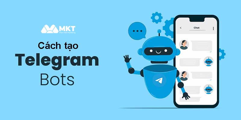 Cách tạo Telegram Bot