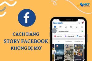 Cách đăng tin Facebook không bị mờ