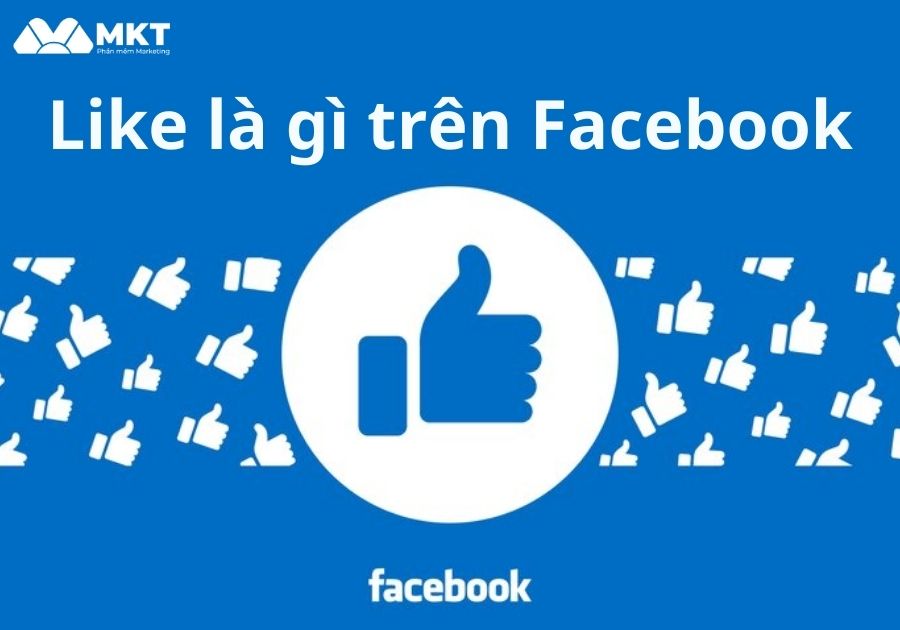 Like là gì trên Facebook?