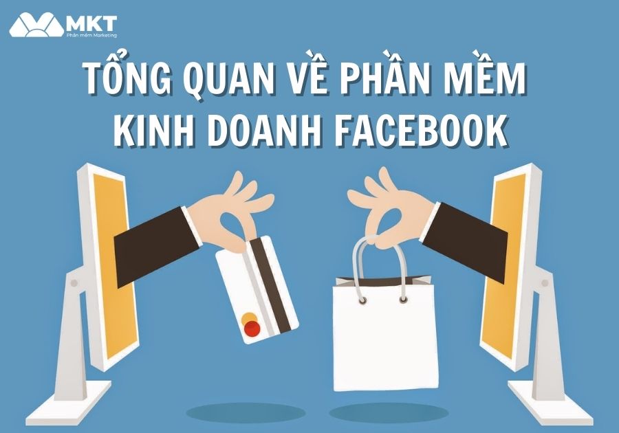 Tổng quan về tool hỗ trợ kinh doanh Facebook