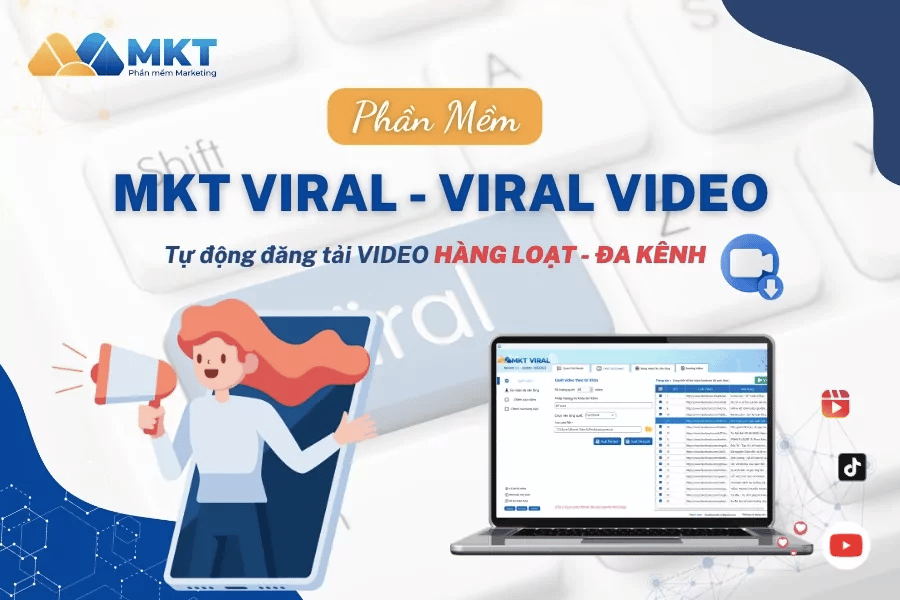 Phần mềm MKT Viral là gì?