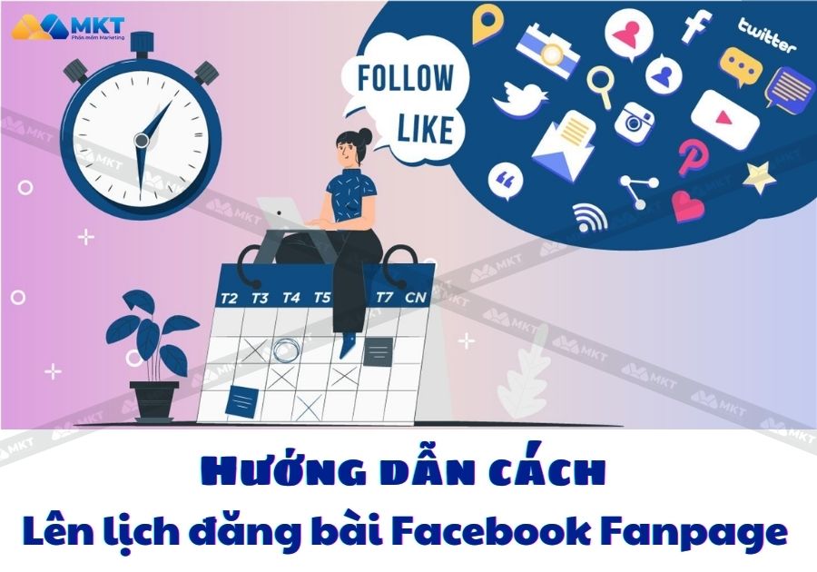 Gợi Ý Cách Lên Lịch Đăng Bài Facebook Fanpage