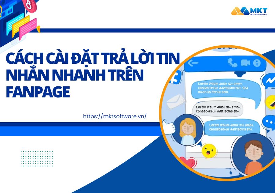 Cài đặt trả lời tin nhắn nhanh trên Fanpage