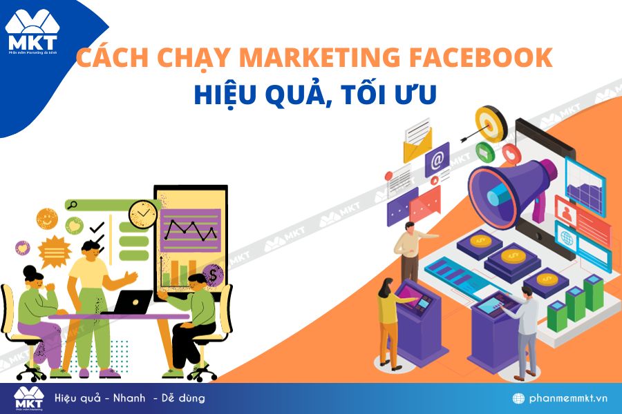 Cách chạy marketing Facebook hiệu quả