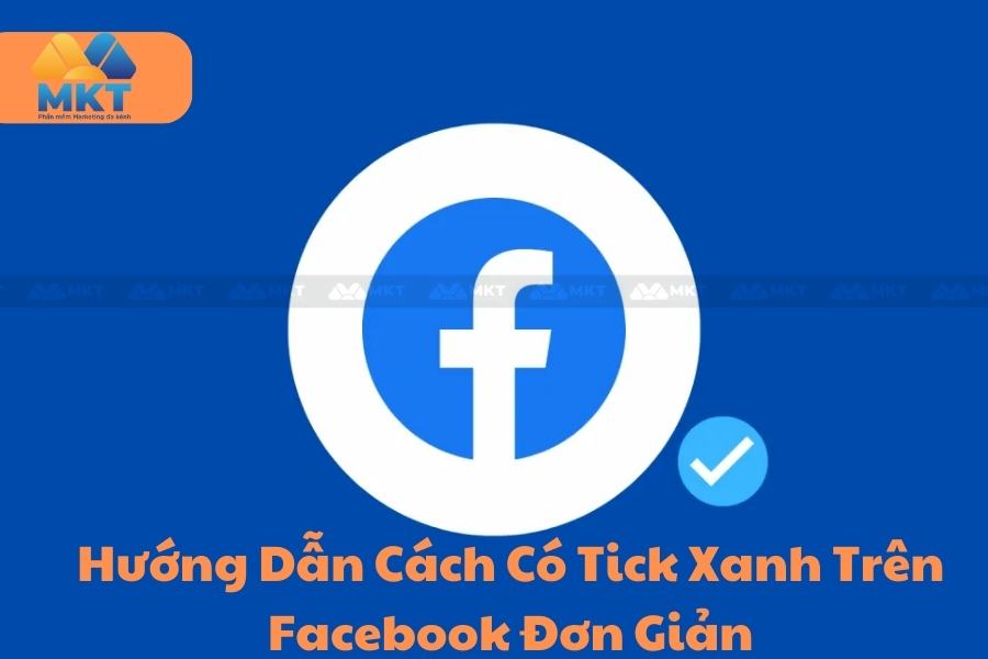 Tick xanh trên Facebook là gì?