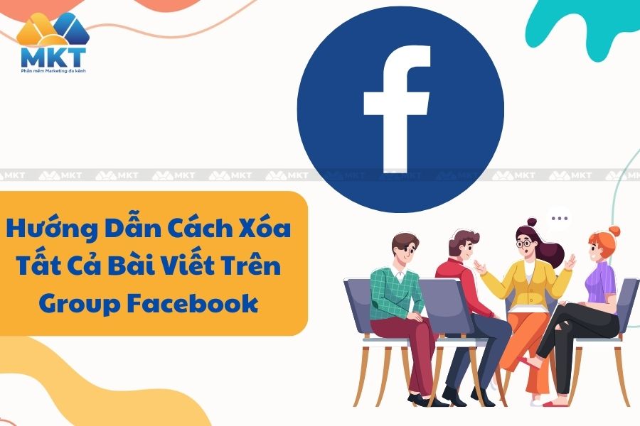 Xóa tất cả bài viết trên group Facebook