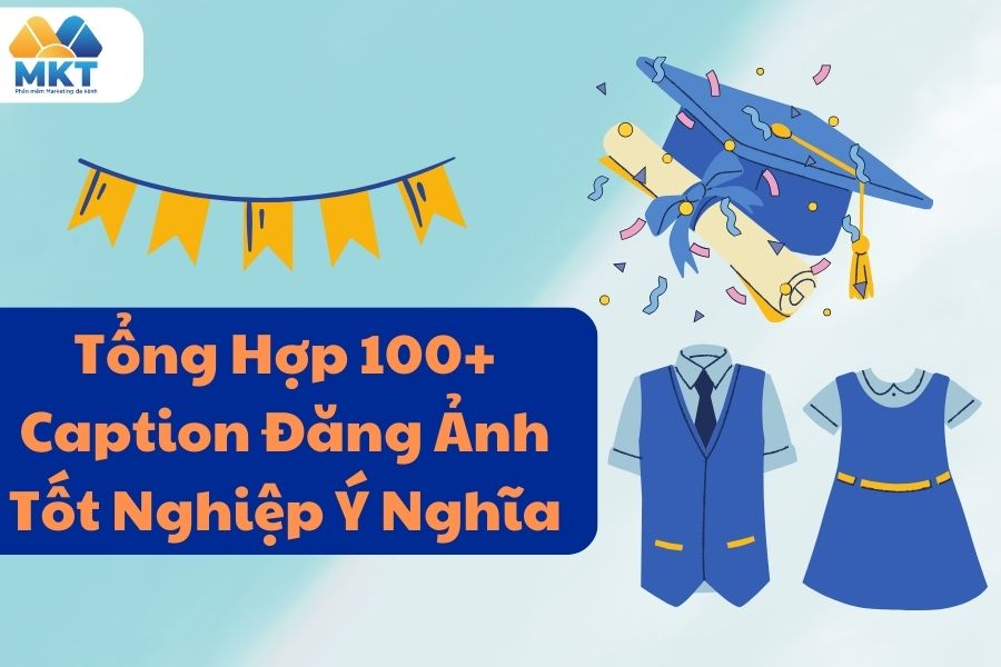Caption đăng ảnh tốt nghiệp ý nghĩa