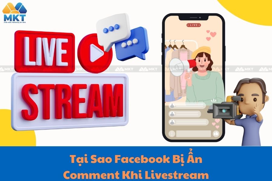 Tại sao Facebook bị ẩn comment khi livestream