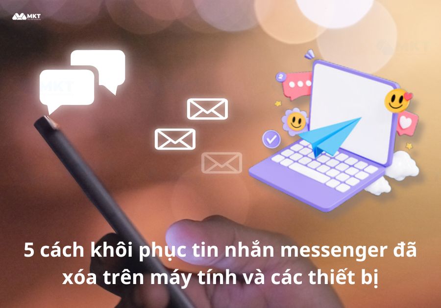 Khôi phục tin nhắn messenger đã xóa trên máy tính