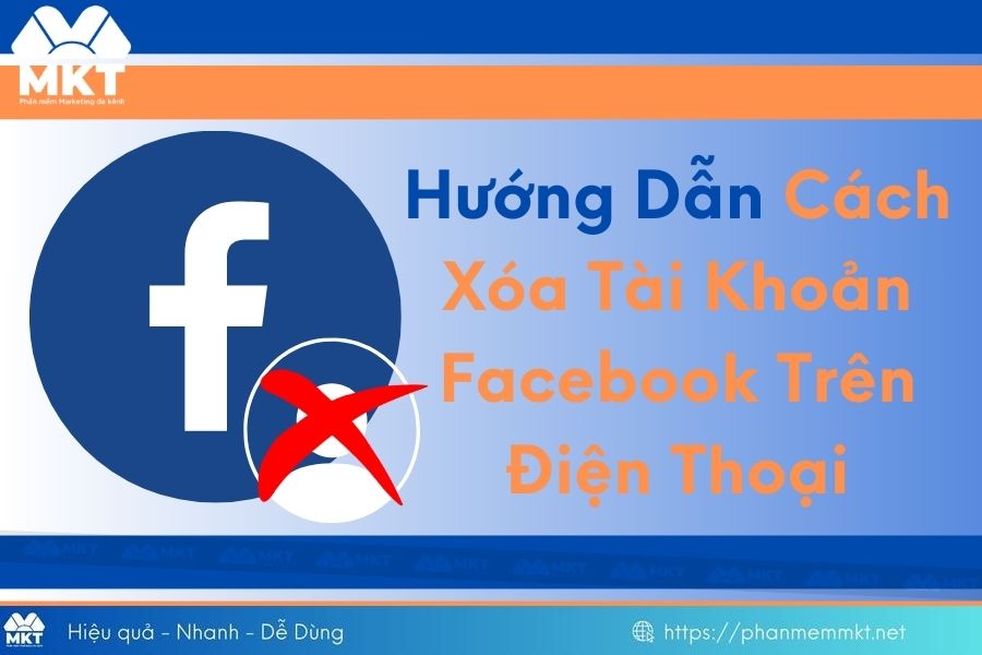 Xóa tài khoản Facebook trên điện thoại