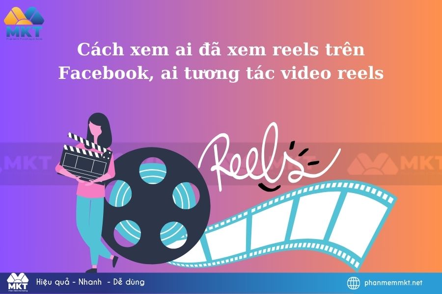 Cách xem ai đã xem reels trên Facebook, ai tương tác video reels
