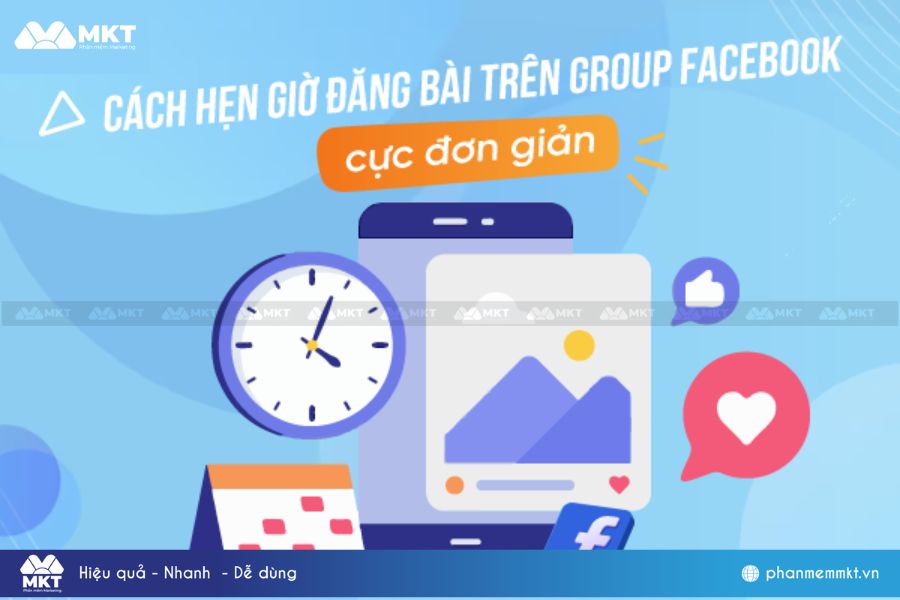 Hướng dẫn cách lên lịch đăng bài trên Group Facebook nhanh gọn 