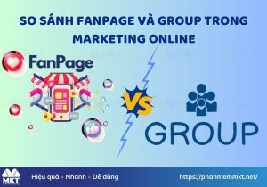 so sánh Fanpage và Group