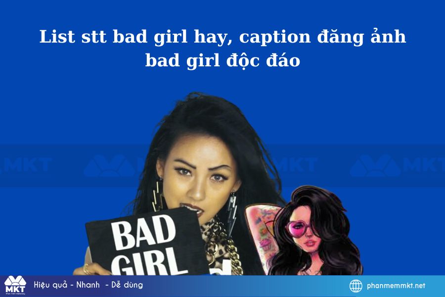 List stt bad girl hay, caption đăng ảnh bad girl độc đáo