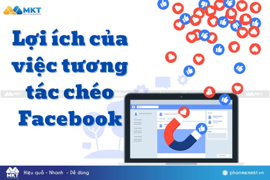 Lợi ích của việc tương tác chéo Facebook