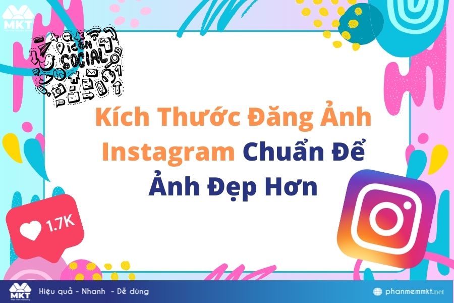Kích thước đăng ảnh Instagram