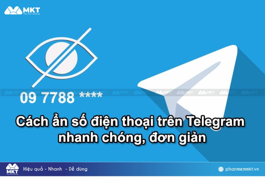 Hướng Dẫn Cách Ẩn Số Điện Thoại Trên Telegram Hiệu Quả Từ A-Z