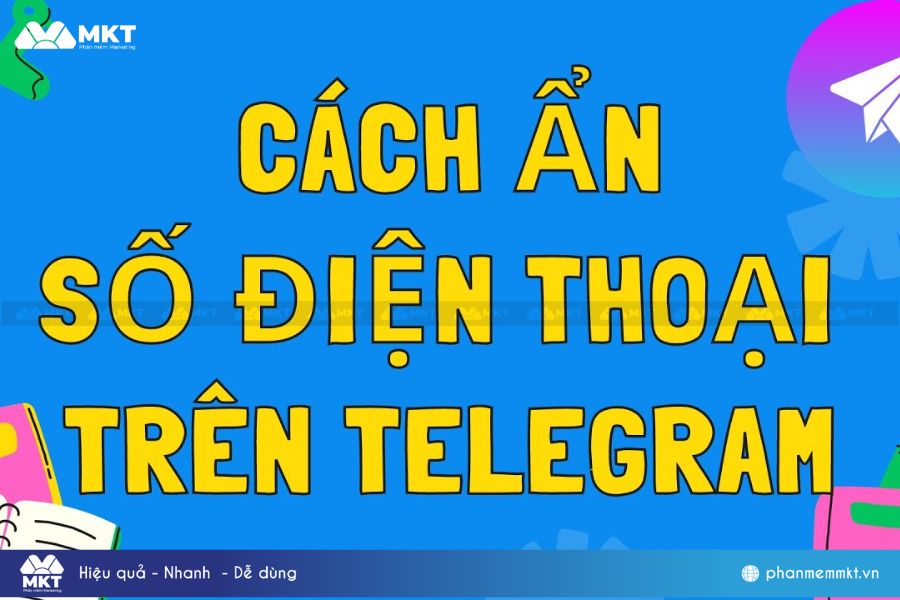 Hướng dẫn cách ẩn số điện thoại trên Telegram hiệu quả 