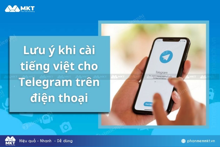 Một số lưu ý khi cài tiếng việt cho Telegram trên điện thoại