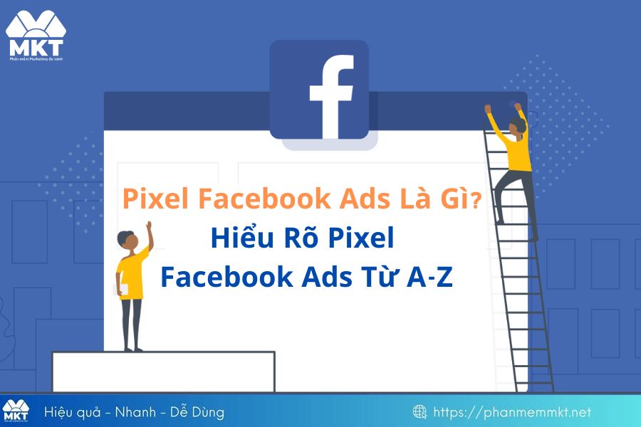 Pixel Facebook Ads là gì?