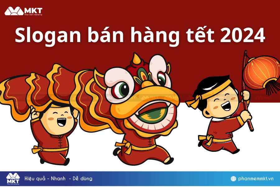 Slogan bán hàng tết 2024 cực chất