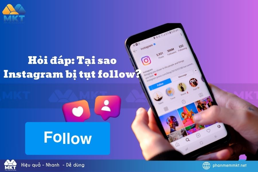Hỏi đáp: Tại sao Instagram bị tụt follow?