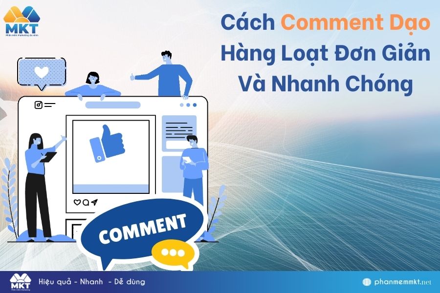 Cách comment dạo hàng loạt không tốn thời gian