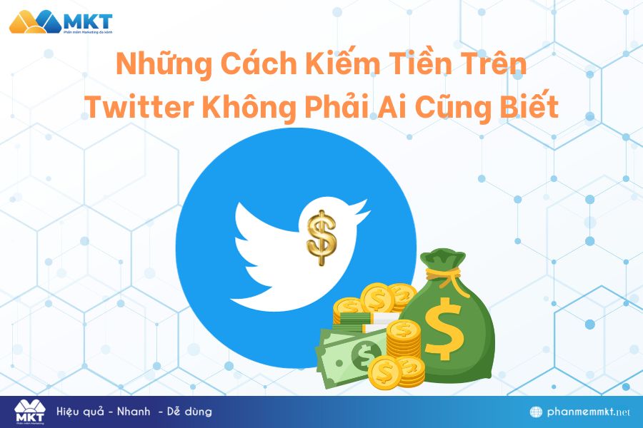 Những cách kiếm tiền trên Twitter không phải ai cũng biết