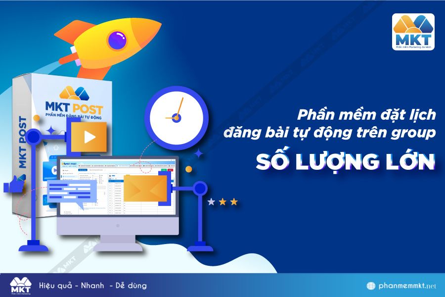 Phần mềm đăng bài lên group Facebook miễn phí MKT Post