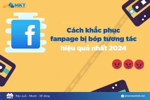 Fanpage bị bóp tương tác