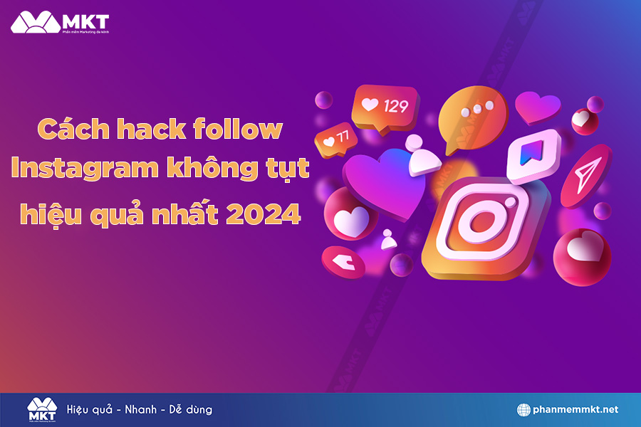 Cách hack follow Instagram không tụt hiệu quả