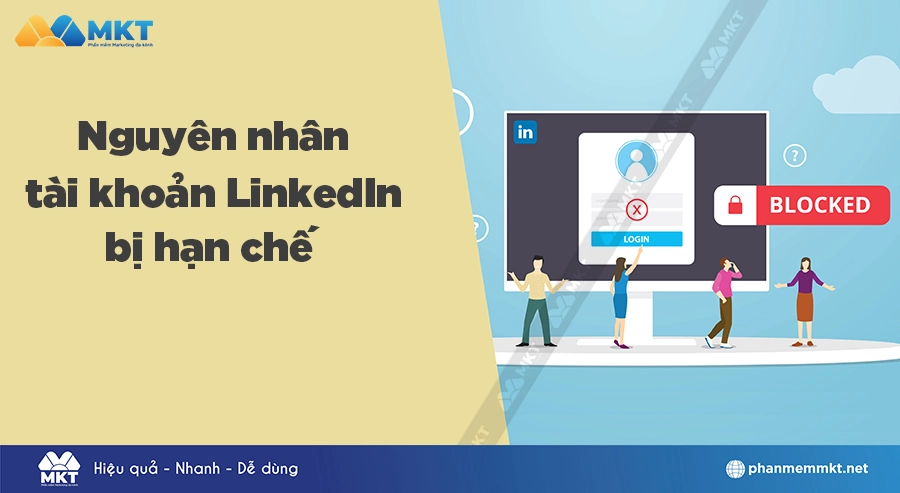 Nguyên nhân tài khoản LinkedIn bị đình chỉ