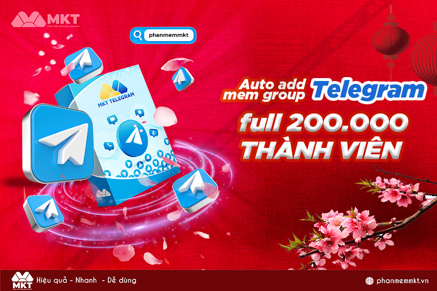 Tool kéo member Telegram tự động - MKT Telegram