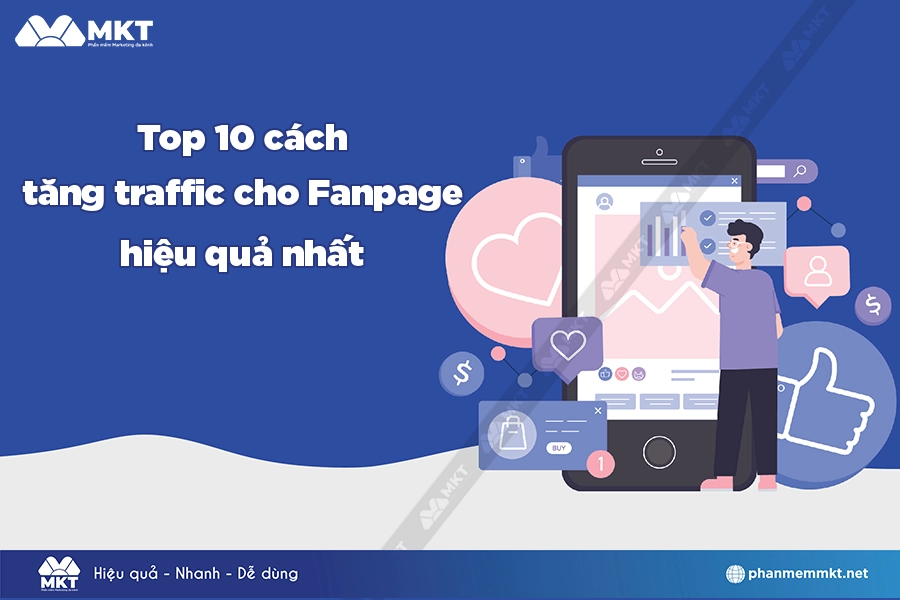 Cách tăng traffic cho Fanpage nhanh chóng, hiệu quả nhất