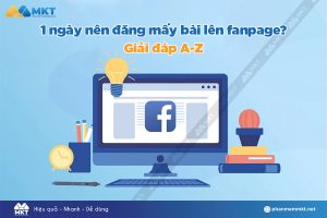1 ngày nên đăng mấy bài lên fanpage?