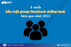 Cách bảo mật group Facebook