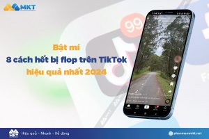 Cách hết bị flop trên TikTok hiệu quả nhất