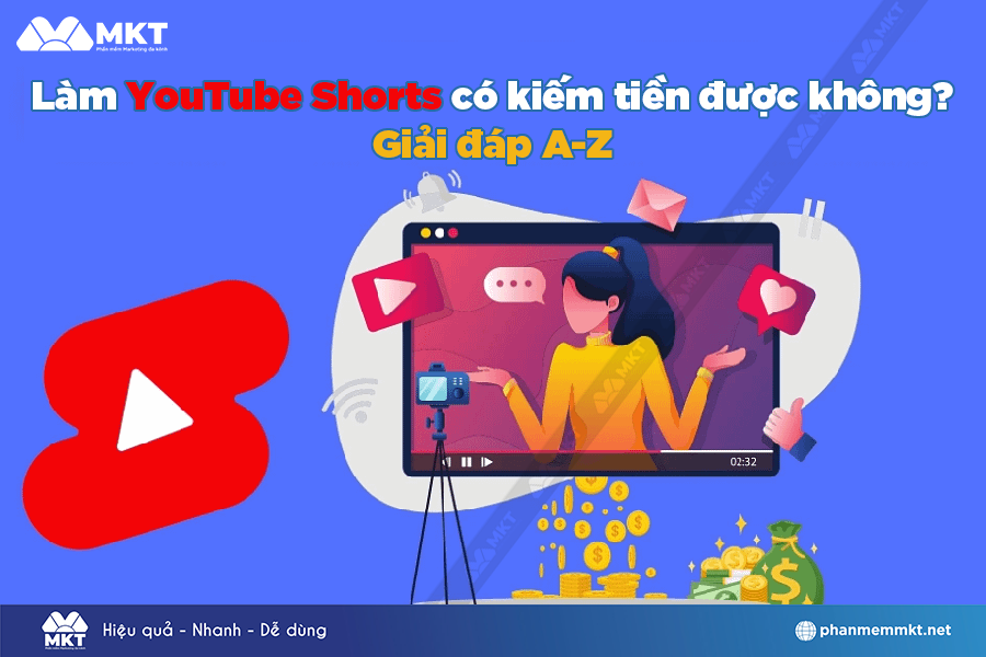 Làm YouTube Shorts có kiếm tiền được không?