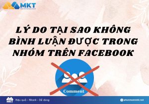 Lý do tại sao không bình luận được trong nhóm trên Facebook