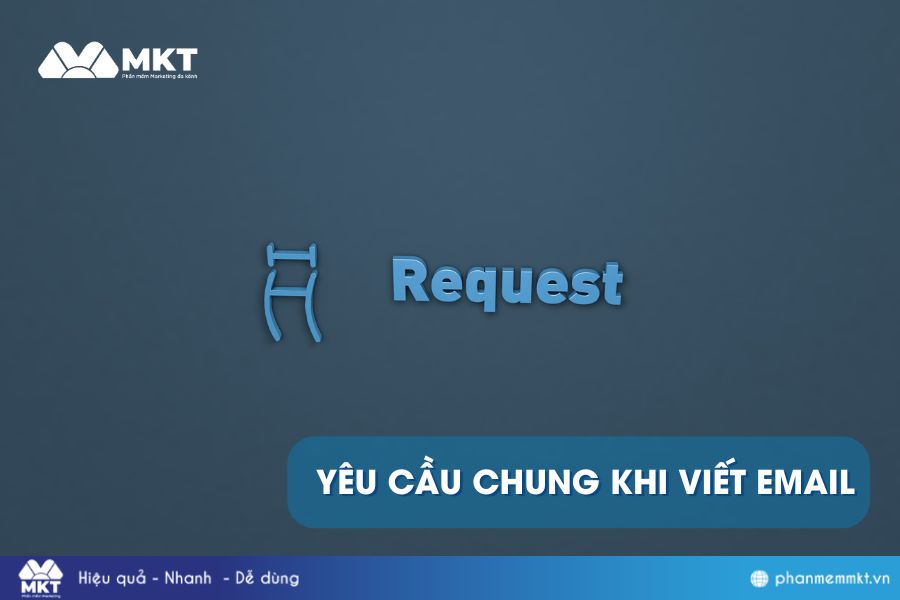 Yêu cầu chung của mẫu email gửi báo giá khách hàng