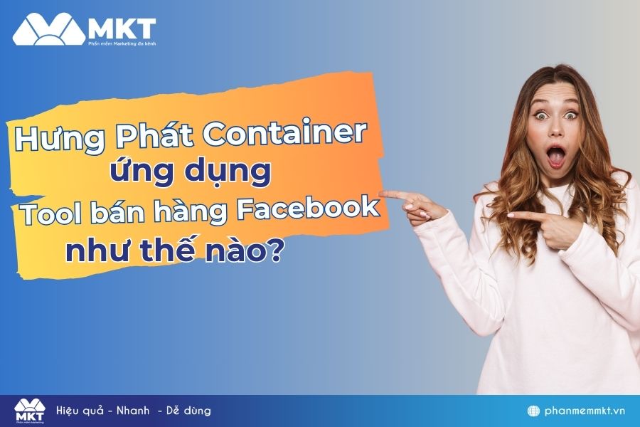 Hưng Phát Container: Bước đột phá trong marketing với Phần mềm MKT