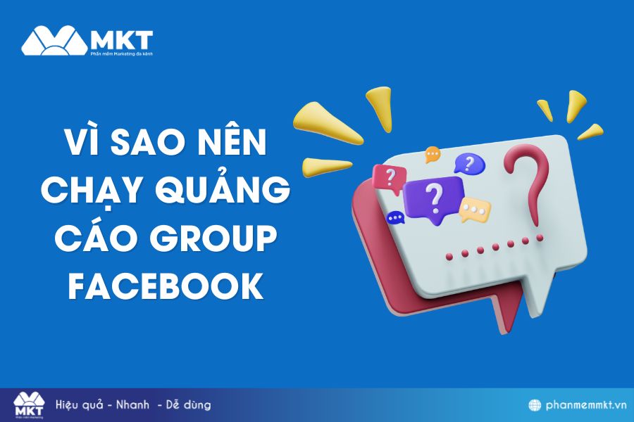 Tại sao nên chạy quảng cáo group Facebook
