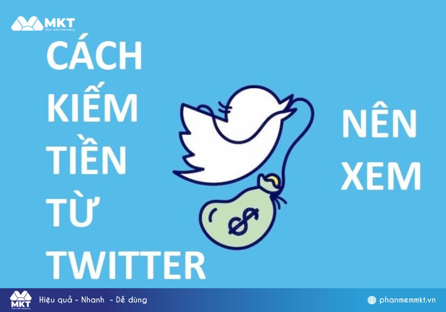 Có Cách Kiếm Tiền Trên Twitter Không? - Cơ Hội Kiếm Tiền Trên Twitter