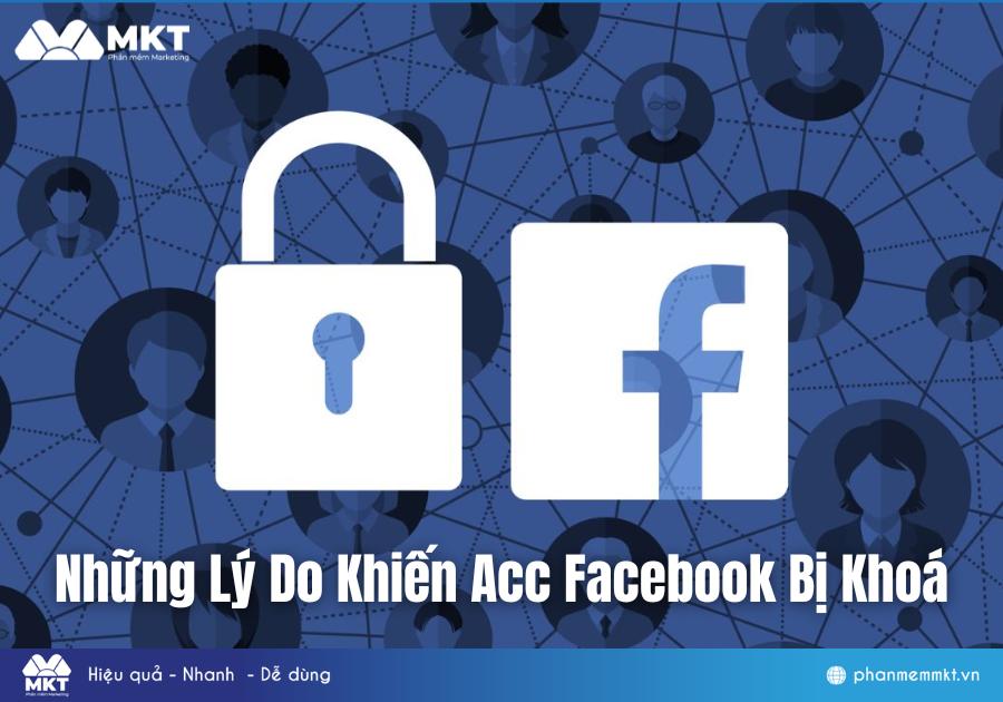 Những Lý Do Khiến Acc Facebook Bị Khoá