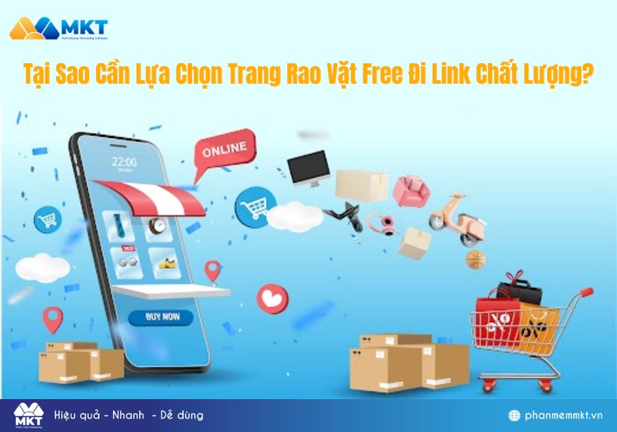 Tại Sao Cần Lựa Chọn Trang Rao Vặt Free Đi Link Chất Lượng?